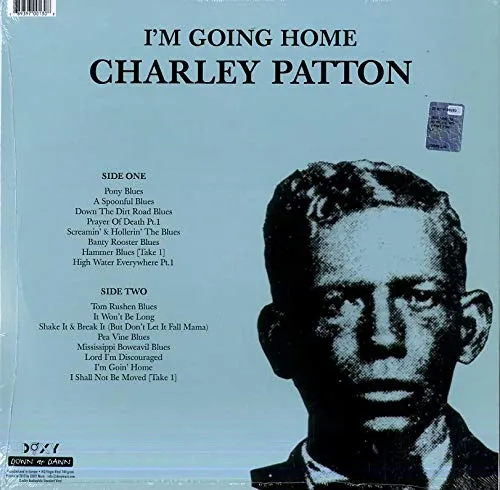 Charley Patton ‎| I´m Going Home