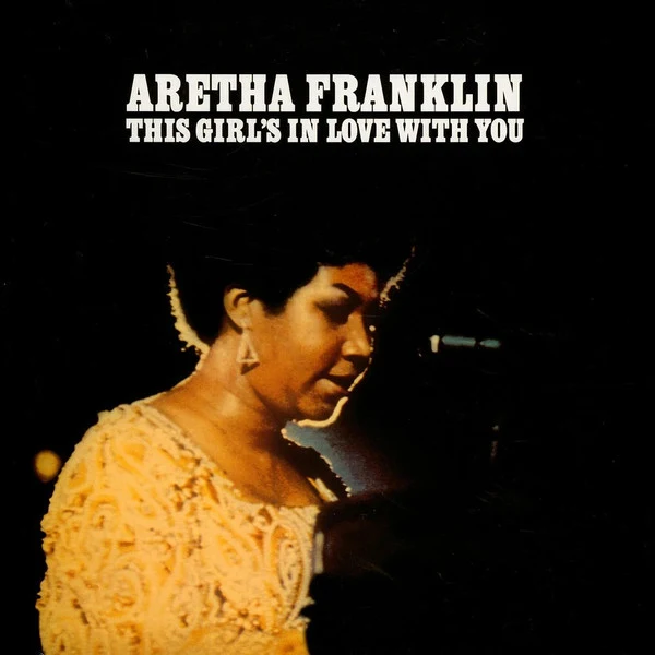 Aretha Franklin | This Girl's In Love With You