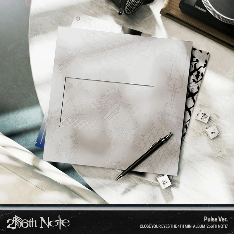 CLOSE YOUR EYES - 256TH NOTE