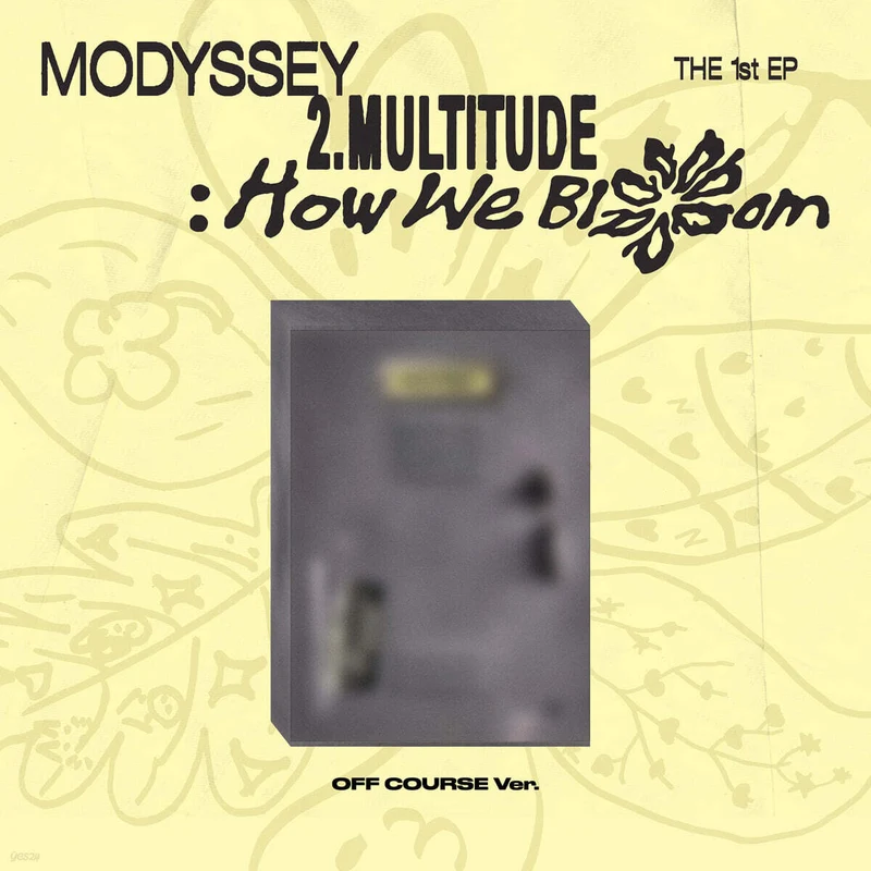 MODYSSEY - 2.Multitude How We Bloom (OFF COURSE ver.)