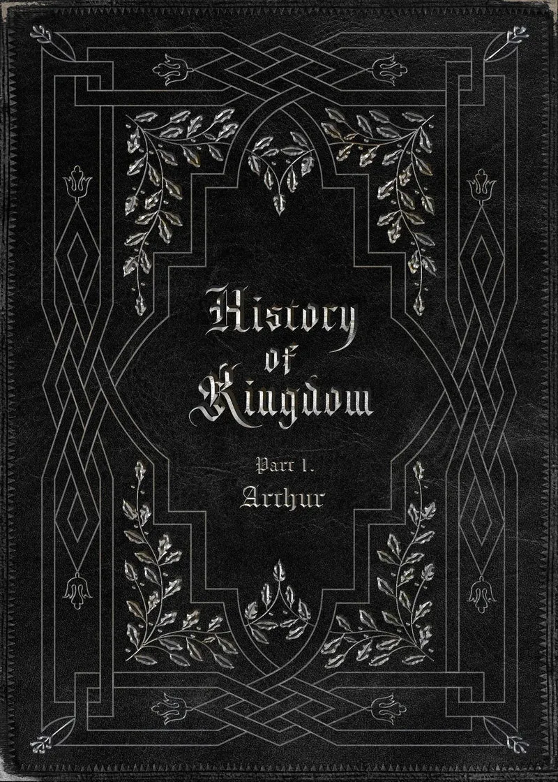 KINGDOM - [History Of Kingdom : PartⅠ. Arthur]