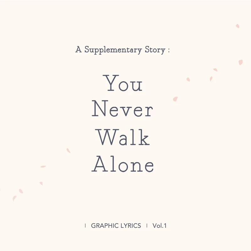 BTS - GRAPHIC LYRICS Vol. 1 [A Supplementary Story : You Never Walk Alone]