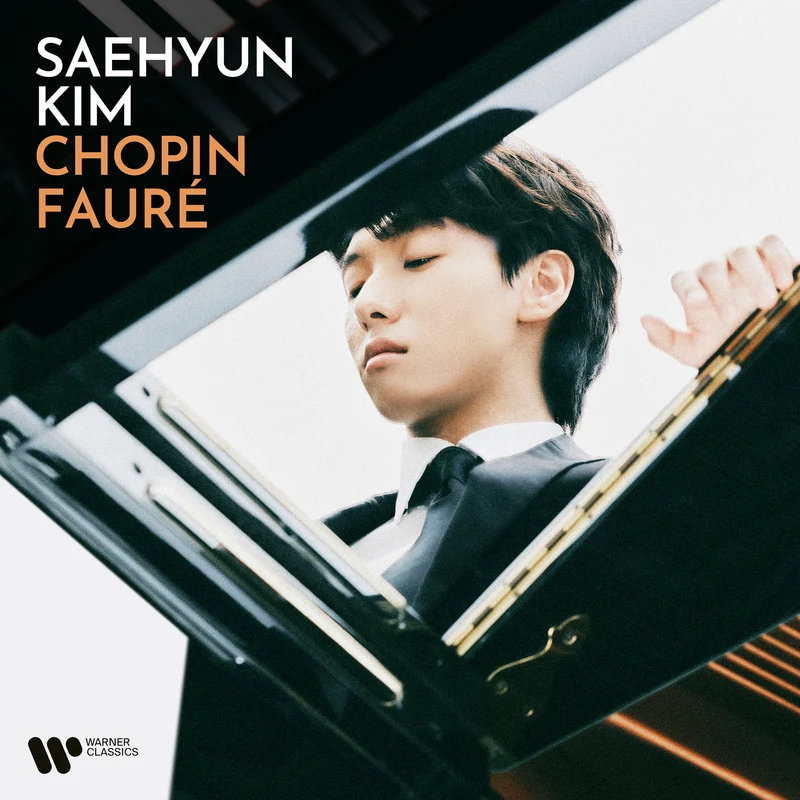 Saehyun Kim - Chopin · Faure