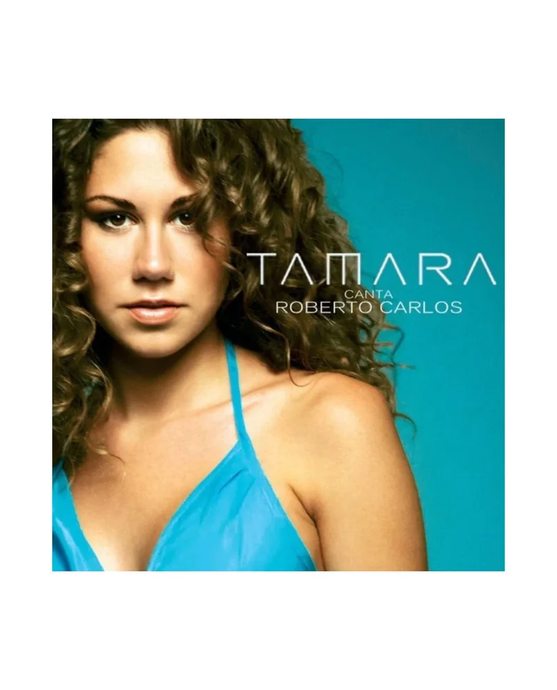 Tamara - CD "Canta a Roberto Carlos"