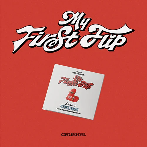 KickFlip – My First Flip (Crush ver.) Digipack Álbum