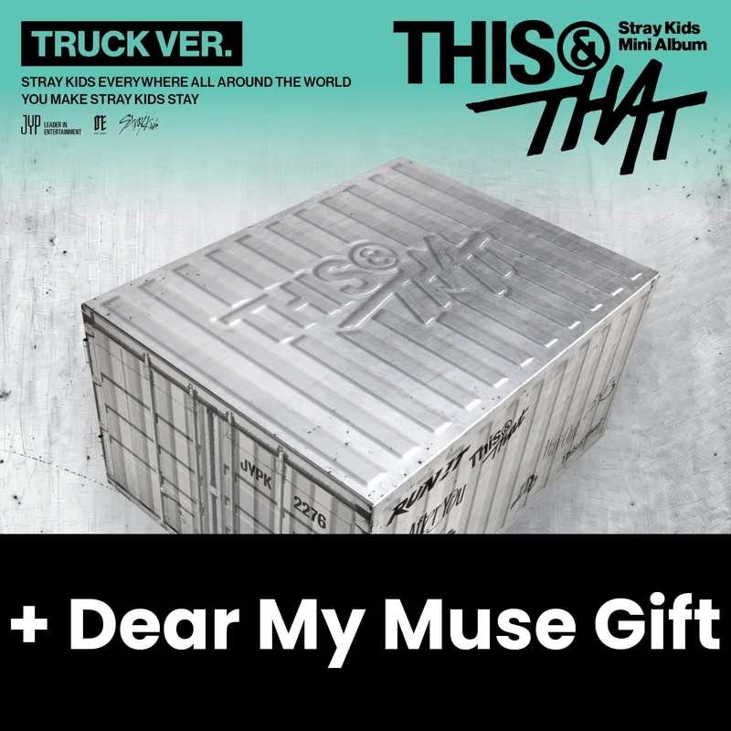 STRAY KIDS - THIS & THAT (TRUCK VER.) (LIMITED) + Dear My Muse Gift