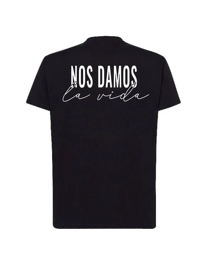 Galván Real - Camiseta "Nos Damos La Vida" Unisex