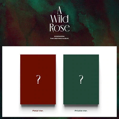 RYEOWOOK - [A Wild Rose] 3rd Mini Album