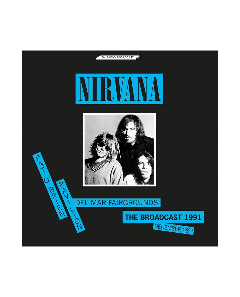 Nirvana - LP Vinilo "Broadcast 28 Diciembre 1991 - Pat O'Brien Pavillon"
