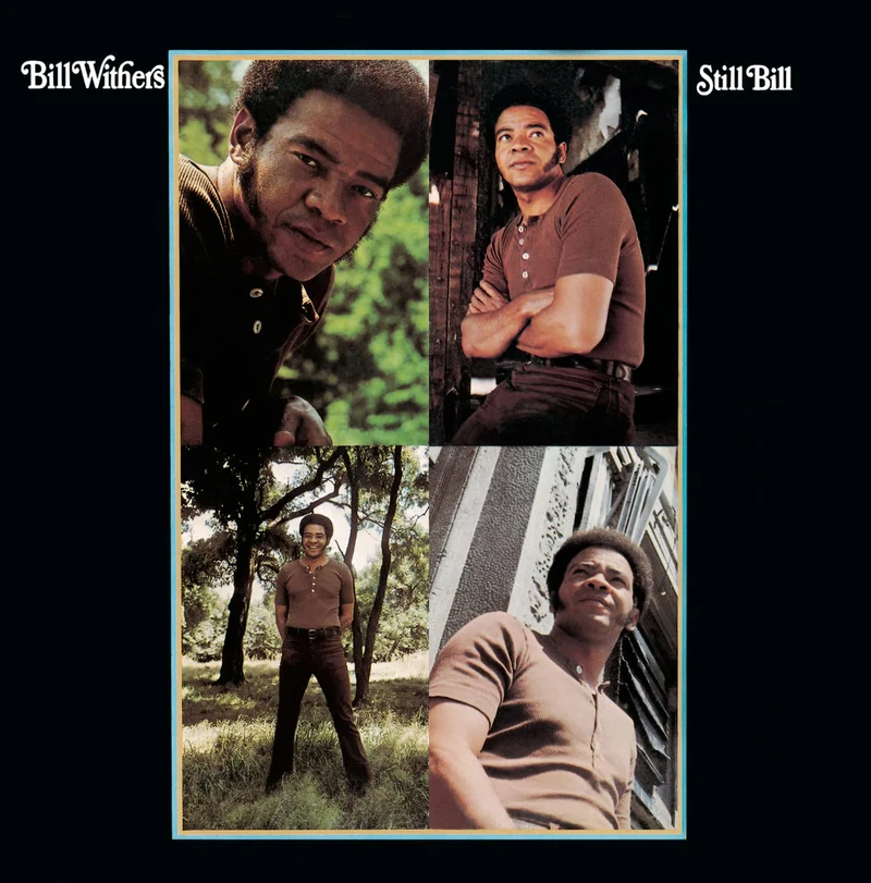 Bill Withers | Still Bill