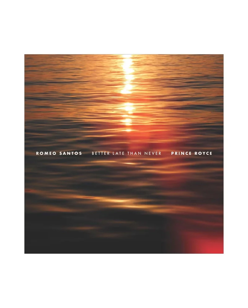 Romeo Santos & Prince Royce - CD "Better Late Than Never"