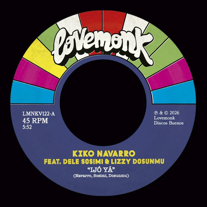 7" Kiko Navarro feat. Dele Sosimi & Lizzy Dosunmu | Ijó Yá