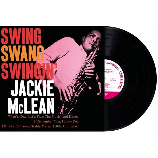 Jackie McLean ‎| Swing, Swang, Swingin' [Edición Limitada]