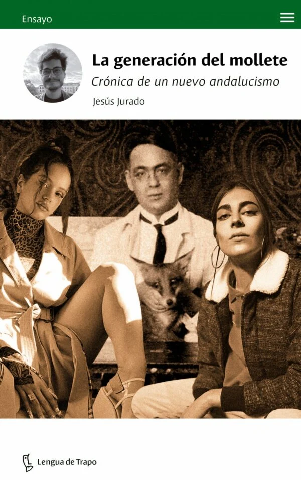 La generación del mollete | Jesús Jurado