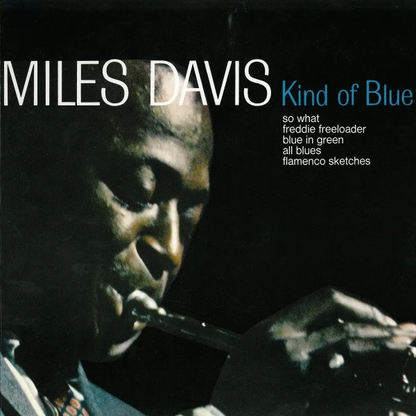 Miles Davis ‎| Kind Of Blue