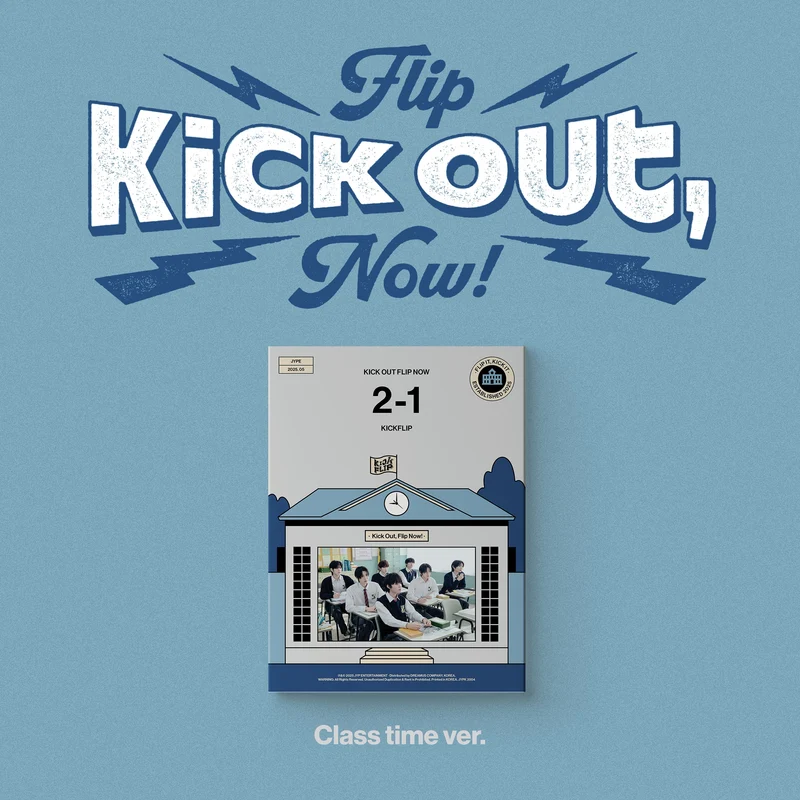 KICKFLIP - KICK OUT, FLIP NOW!