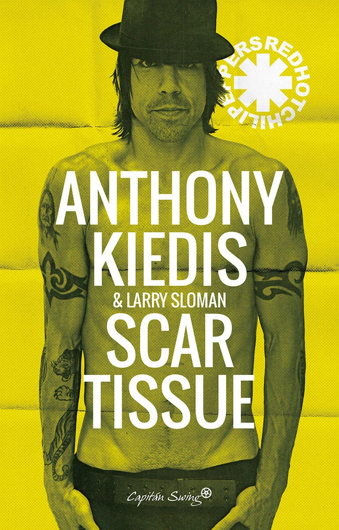 SCAR TISSUE - ANTHONY KIEDIS