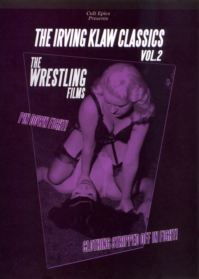 The Irving Klaw Classics, Vol. 2: The Wrestling Films