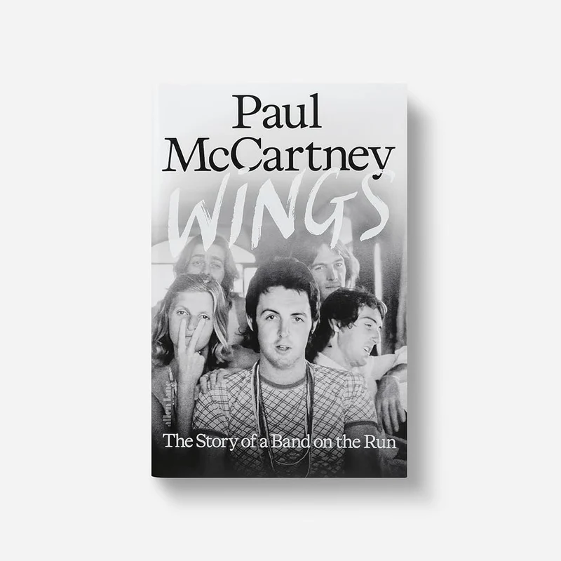 Wings: The Story of a Band on the Run"