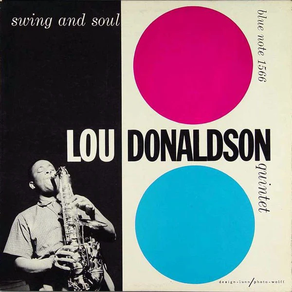 Lou Donaldson Quintet | Swing And Soul