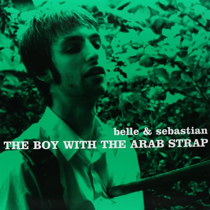 Belle & Sebastian | The Boy With The Arab Strap