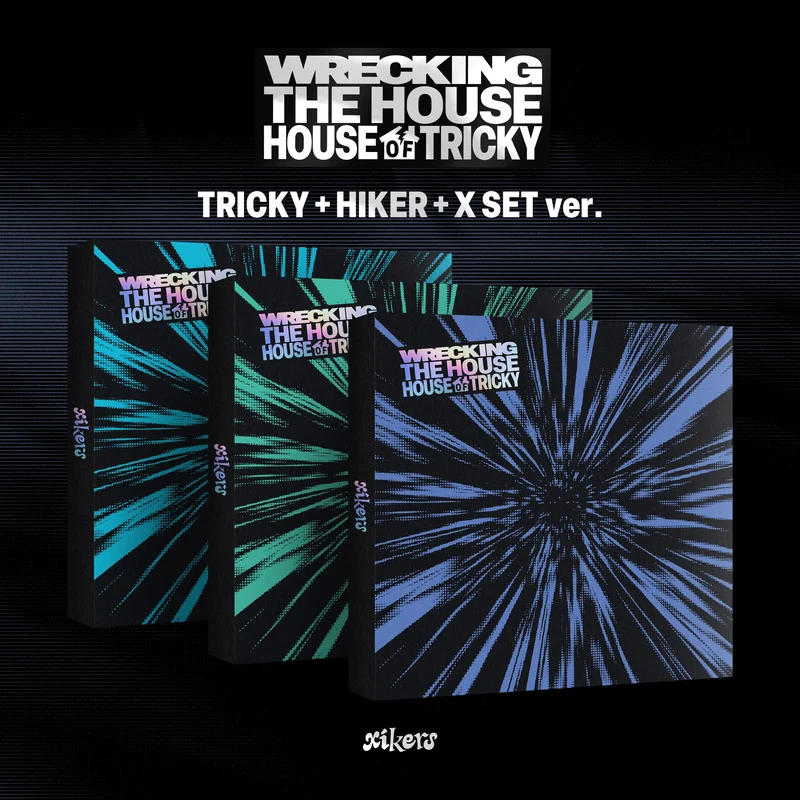 xikers - HOUSE OF TRICKY : WRECKING THE HOUSE