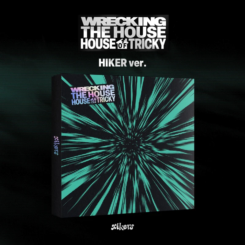 xikers - HOUSE OF TRICKY : WRECKING THE HOUSE