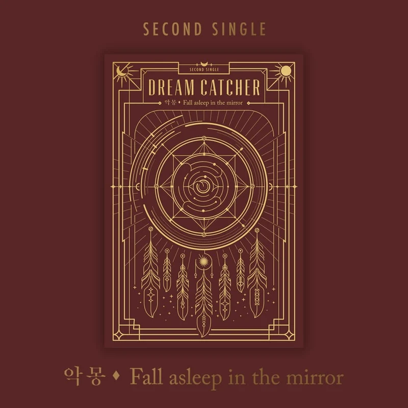 Dreamcatcher 2nd Single Album [악몽 - Fall asleep in the mirror]