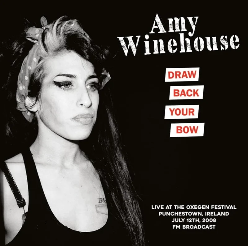 Amy Winehouse | Draw Back Your Bow
