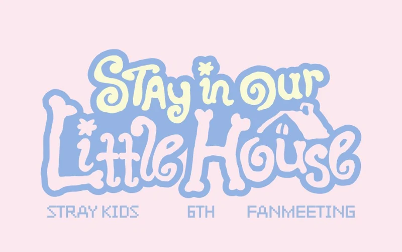 [STRAY KIDS] 6th Fanmeeting : STAY In Our Little House : Official MD