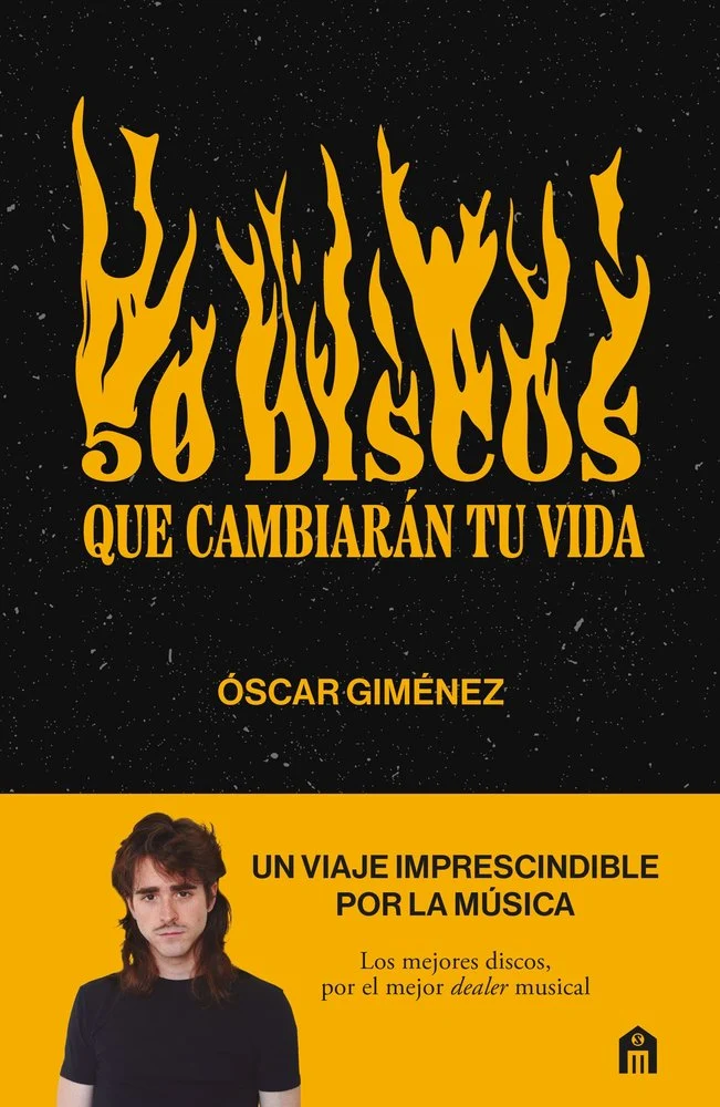 50 DISCOS QUE CAMBIARAN TU VIDA Un viaje imprescindible por la música