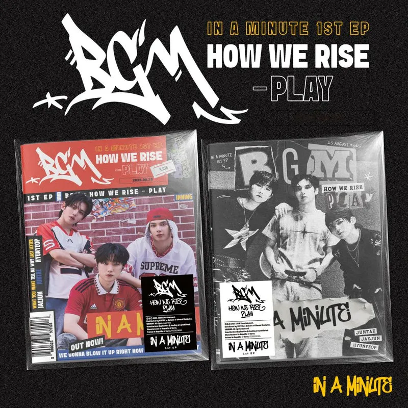 IN A MINUTE - BGM: HOW WE RISE- PLAY