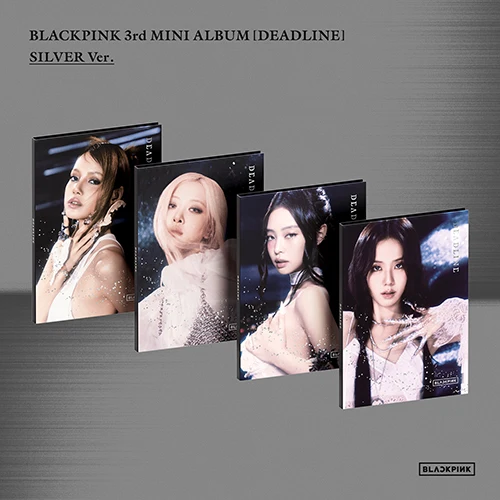 [BLACKPINK] Deadline : Silver Ver