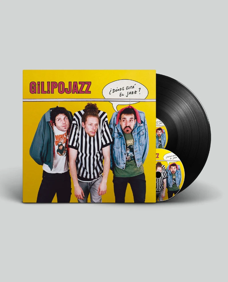 Gilipojazz - LP + CD "¿Dónde está el Jazz?"
