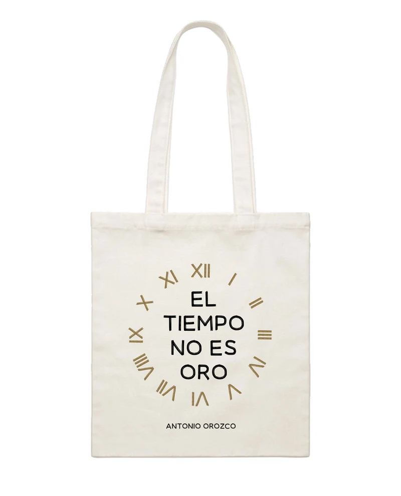 Antonio Orozco - Tote Bag "El Tiempo No es Oro"
