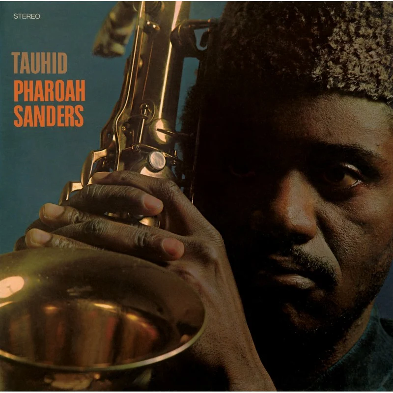 Pharoah Sanders | Tauhid
