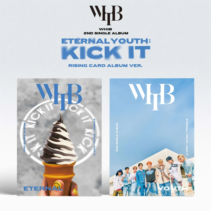 WHIB - ETERNAL YOUTH : KICK IT (Rising Card Album Ver.)