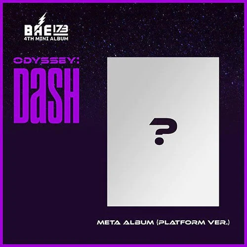 BAE173 - ODYSSEY DASH (PLATFORM VER.) 4TH MINI ALBUM