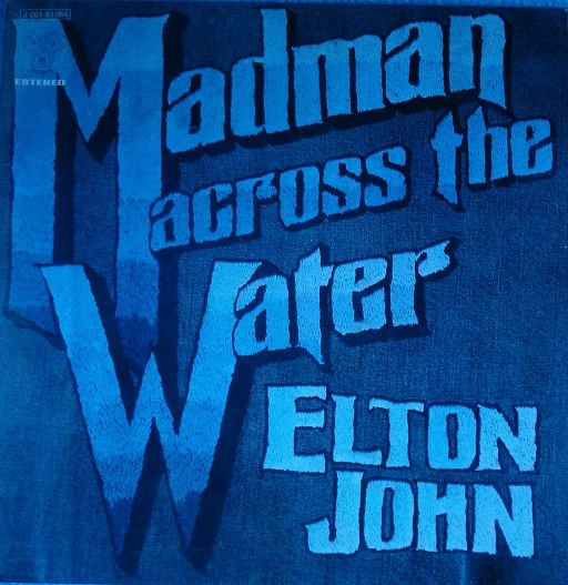 Elton John | Madman Across The Water
