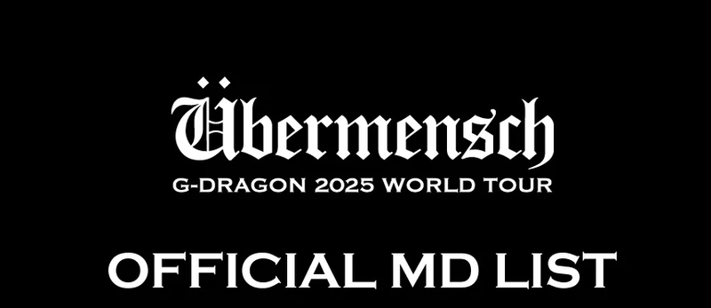 [BIGBANG] GDRAGON 2025 World Tour - Übermensch : Official MD