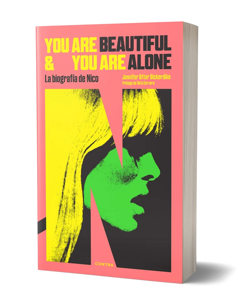 You Are Beautiful and You Are Alone: La biografía de Nico