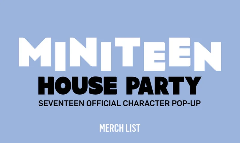 [SEVENTEEN] Miniteen House Party : Pop Up MD
