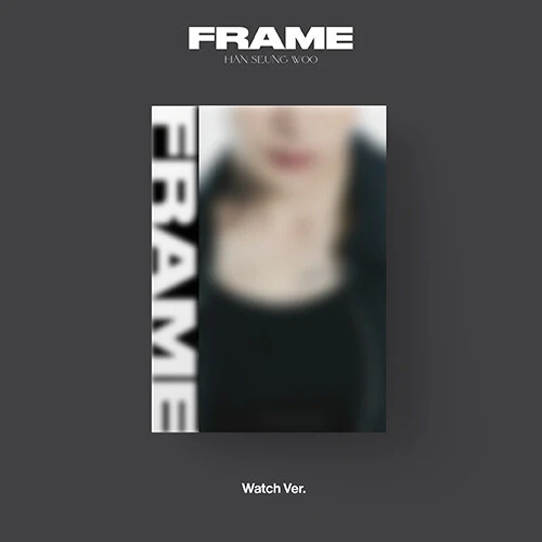 HAN SEUNG WOO - FRAME