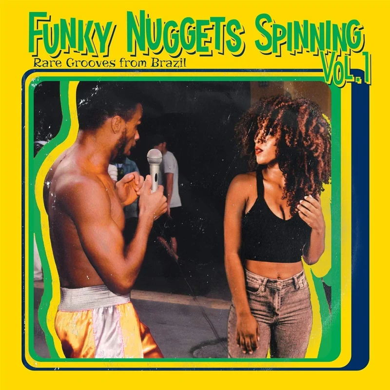 Various ‎– Funky Nuggets Spinning Vol. 1 - Rare Grooves From Brazil