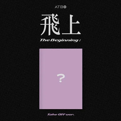 ATBO - The Beginning : 飛上 (3RD MINI ALBUM)