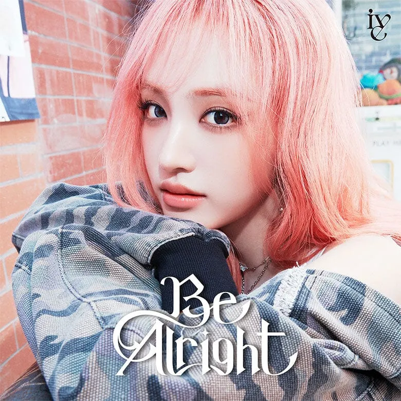 IVE - BE ALRIGHT (JAPAN 3RD EP) (SOLO JACKET EDITION)