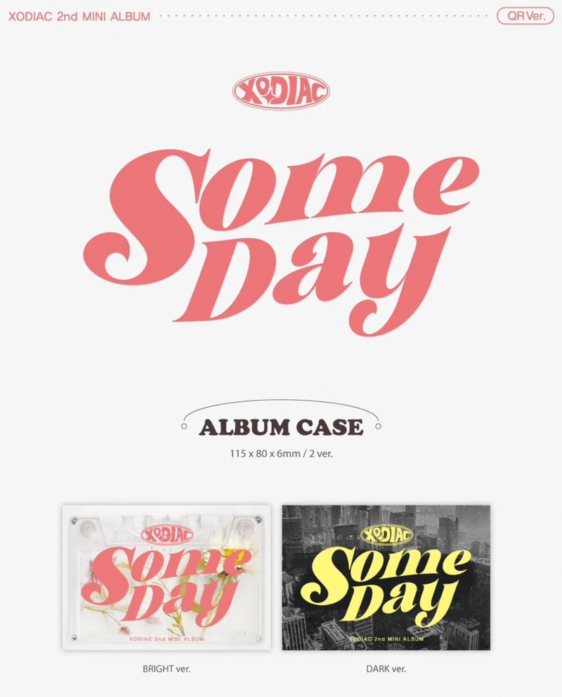 XODIAC - SOME DAY (QR VER.)
