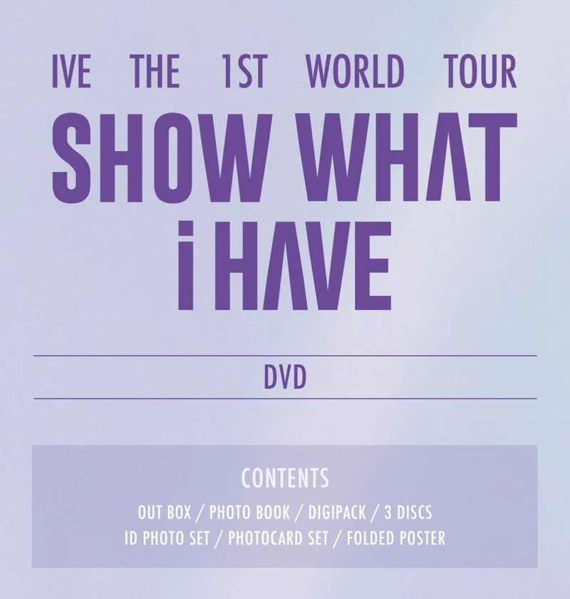IVE - THE 1ST WORLD TOUR 'SHOW WHAT I HAVE' (DVD/ BLU-RAY/ KIT) + Starship Photocard
