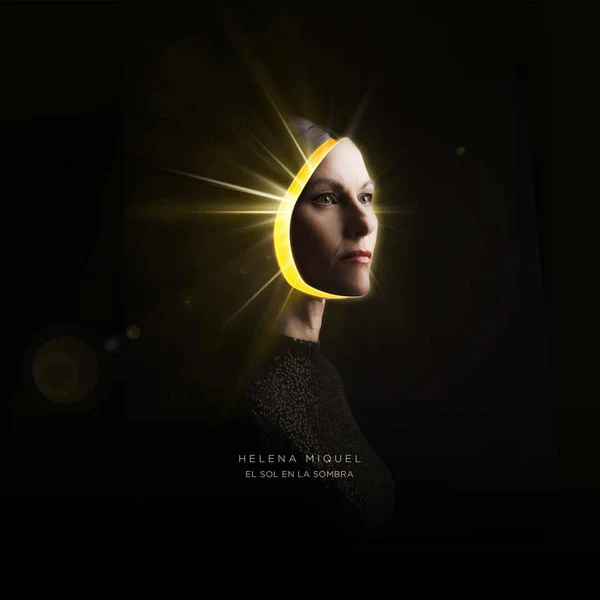 Helena Miquel ‎– El Sol En La Sombra