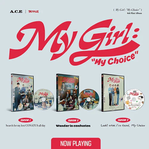 A.C.E - MY GIRL : “MY CHOICE” (6TH MINI ALBUM)